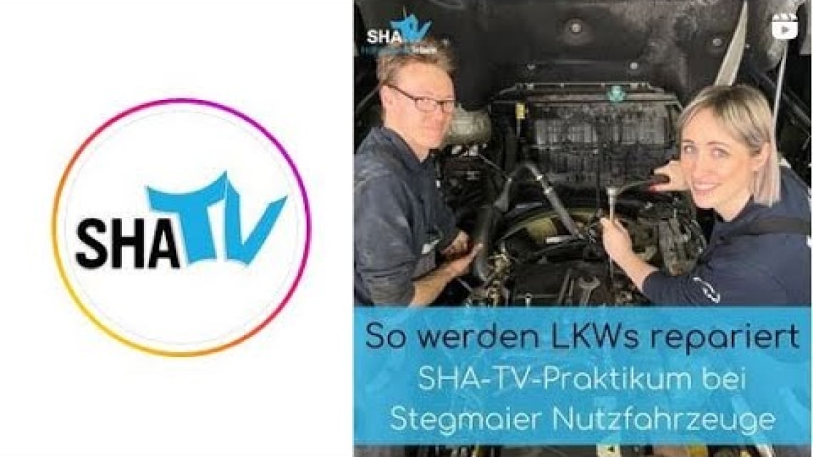 Praktikum bei Stegmaier Nutzfahrzeuge GmbH: So werden LKWs repariert
